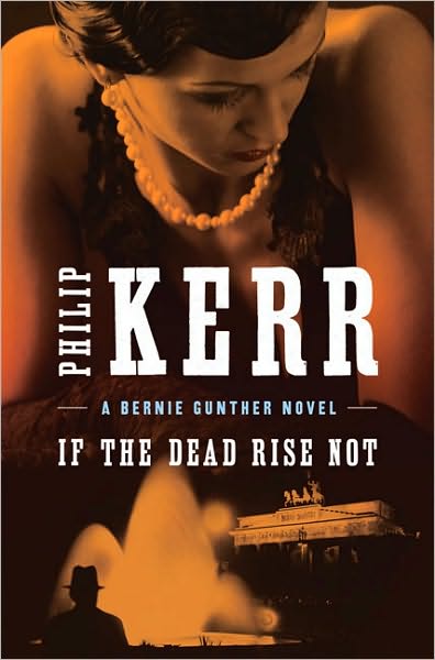 If the dead rise not - PHILIP KERR