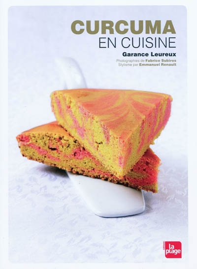 Curcuma en cuisine - GARANCE LEUREUX