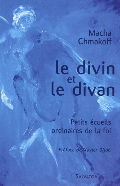 Le Divin et le divan - MACHA CHMAKOFF
