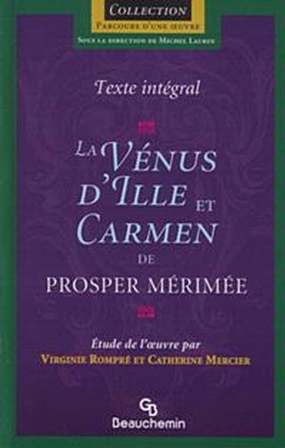 La Vénus d'Ille et Carmen - PROSPER MERIMEE