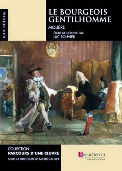 Le Bourgeois gentilhomme - MOLIERE