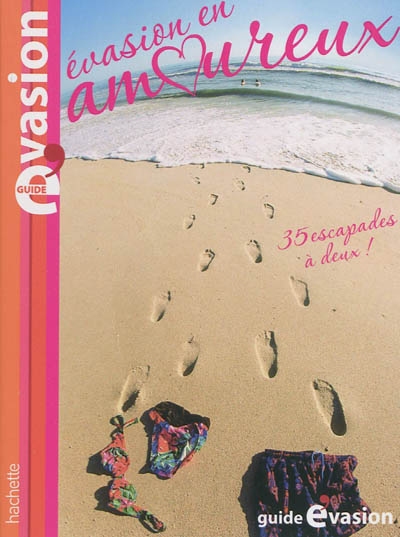 Evasion en amoureux - COLLECTIF