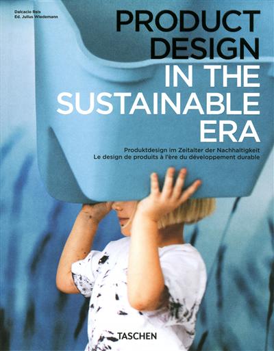 Product design in the sustainable era - DALCACIO REIS