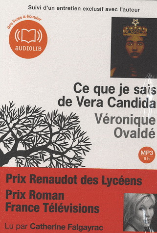 Ce que je sais de Vera Candida - OVALDE VERONIQUE