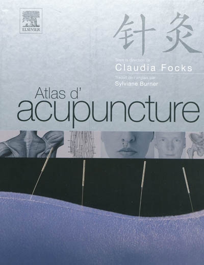 Atlas d&#39;acupuncture - CLAUDIA FOCKS & AL