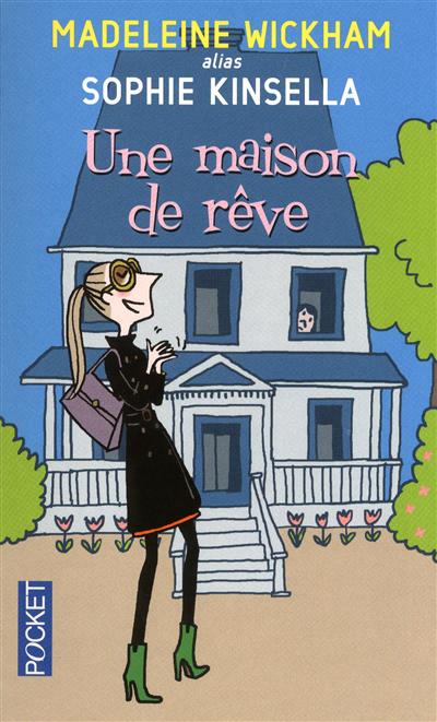 Une maison de rêve N. éd. - MADELEINE WICKHAM