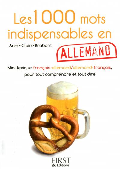 1000 mots indispensables en allemand - ANNE-CLAIRE BRABANT