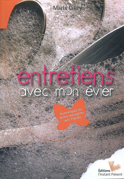 Entretiens avec mon évier - MARLA CILLEY