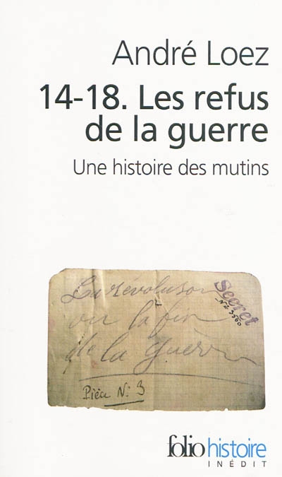14-18. Les refus de la guerre - ANDRÉ LOEZ
