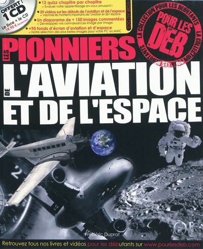 Pionniers de l&#39;aviation et de l&#39;espace - FRÉDÉRIC DUPRAT