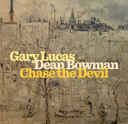 Chase the Devil - LUCAS GARY - BOWMAN DEAN