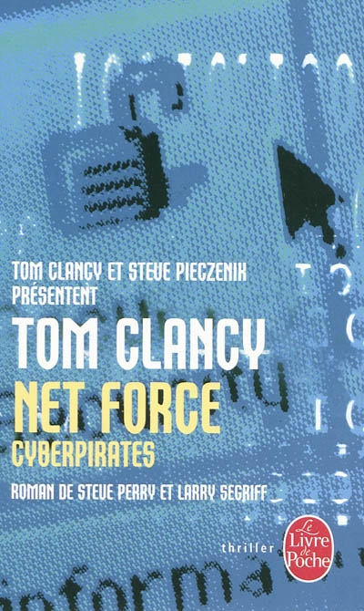 Net Force T.07 Cyberpirates - TOM CLANCY