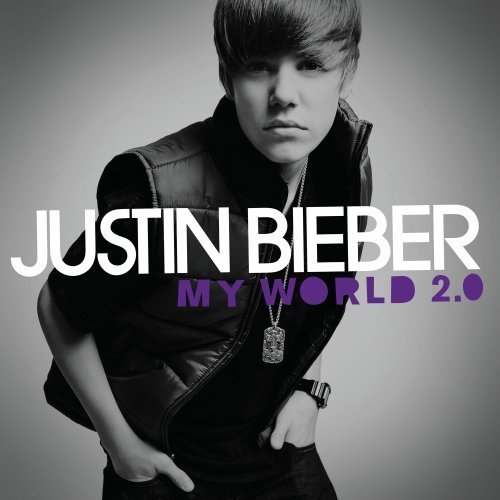 My world 2.0 - BIEBER JUSTIN