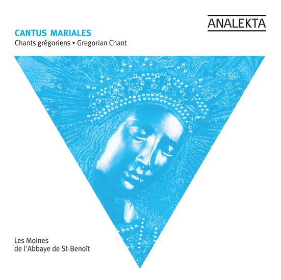 Cantus mariales: Chants grégoriens - COMPILATION CHANT GRÉGORIEN