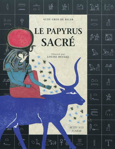 Le Papyrus sacré - AUDE GROS DE BELER