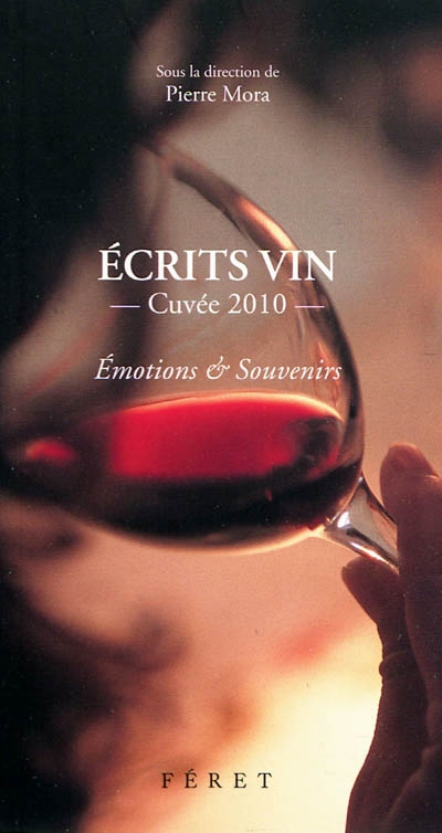 Les Écrits vin Cuvée 2010 - PIERRE MORA