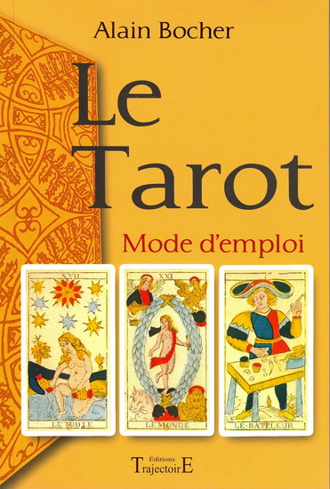Le Tarot - ALAIN BOCHER