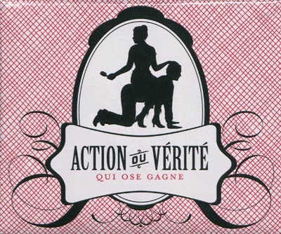 Action ou vérité - COLLECTIF
