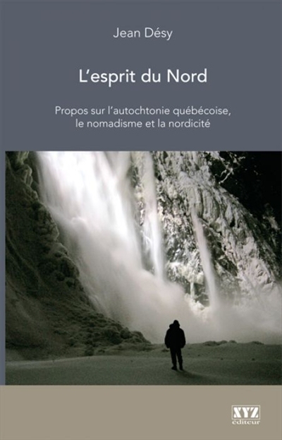L&#39;Esprit du Nord - JEAN DÉSY