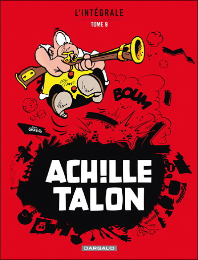 Achille Talon T.09 L&#39;intégrale N. éd. - GREG