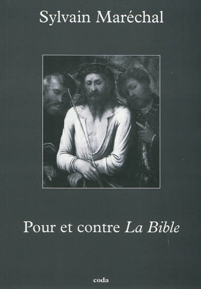 Pour et contre la bible - SYLVAIN MARÉCHAL