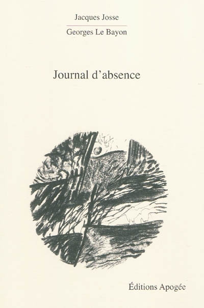 Journal d&#39;absence - JACQUES JOSSE