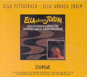 Ella Abraca Jobim: Ella Sings The Antoni - FITZGERALD ELLA