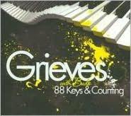 88 keys and counting - GRIEVES
