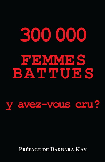 300,000 femmes battues - COLLECTIF