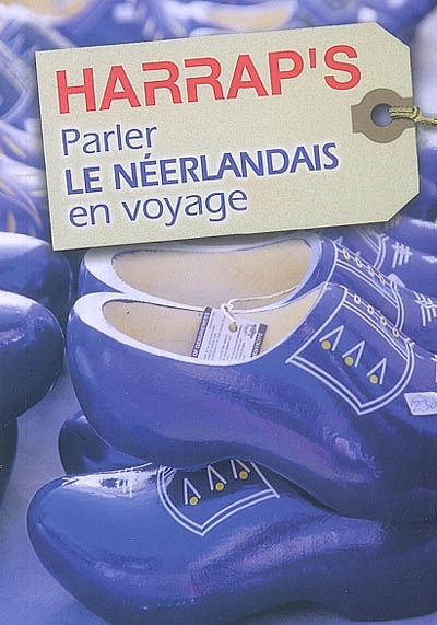 Parler le néerlandais en voyage - COLLECTIF
