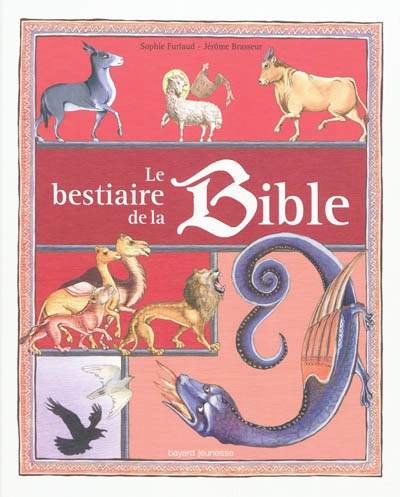 Le Bestiaire de la Bible - SOPHIE FURLAUD