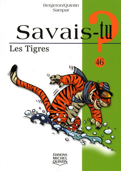 Les Tigres #46 - ALAIN M BERGERON