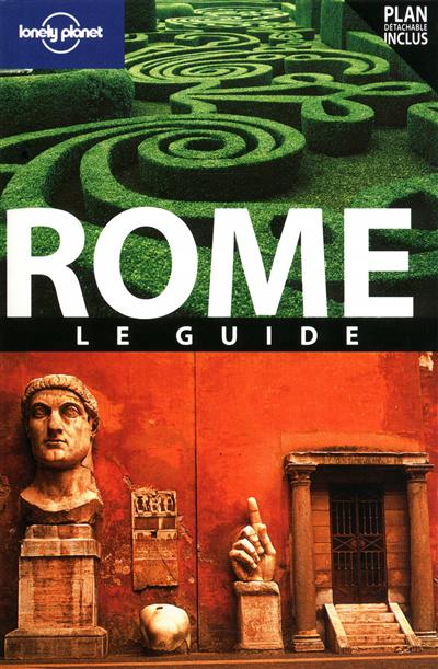 Rome: le guide 6e éd. - DUNCAN GARWOOD - ABIGAIL HOLE