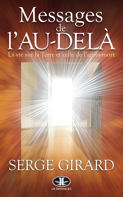 Messages de l'au-delà N. éd. - SERGE GIRARD
