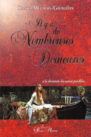 Il y a de nombreuses demeures... - DANIEL MEUROIS-GIVAUDAN