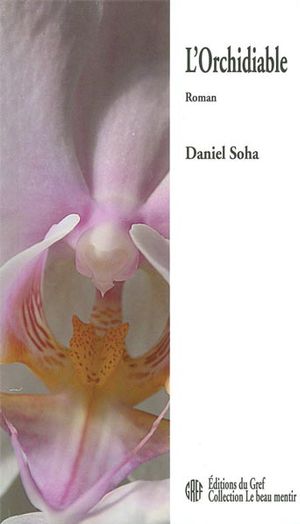 L&#39;Orchidiable - DANIEL SOHA