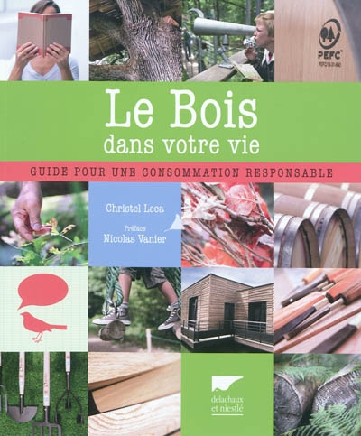 Le Bois dans votre vie - CHRISTEL LECA