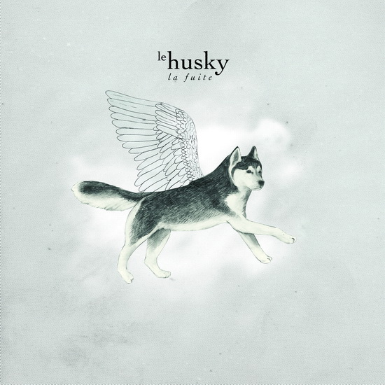 La Fuite - HUSKY (LE)