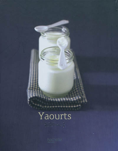 Yaourts - STÉPHANE LAGORCE