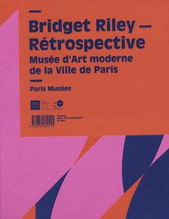 Bridget Riley: rétrospective - COLLECTIF