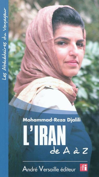 L'Iran de A à Z - MOHAMMAD-REZA DJALILI