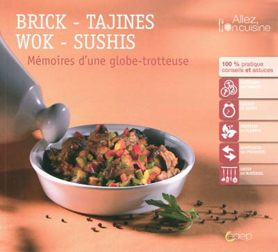 Brick, tajine, wok, sushis - COLLECTIF