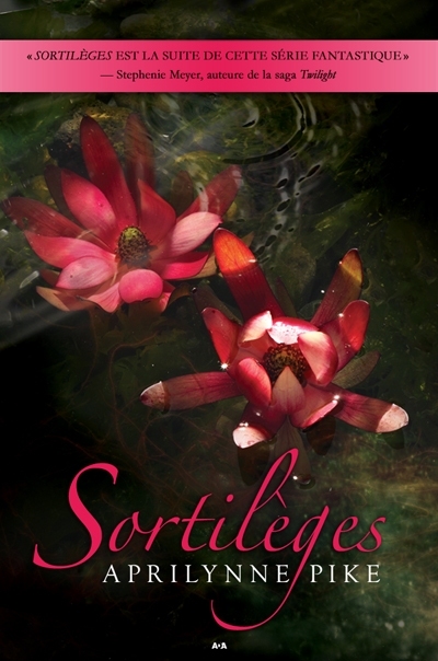 Sortilèges #02 - APRILYNNE PIKE