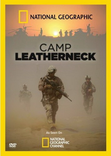 Camp Leatherneck - NATIONAL GEOGRAPHIC