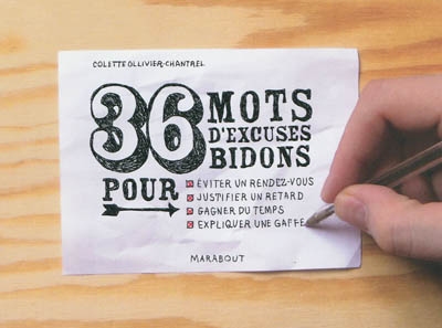 36 mots d'excuses bidons pour... - COLETTE OLLIVIER-CHANTREL