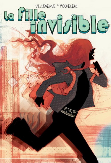 La Fille invisible - EMILIE VILLENEUVE - JULIE ROCHELEAU