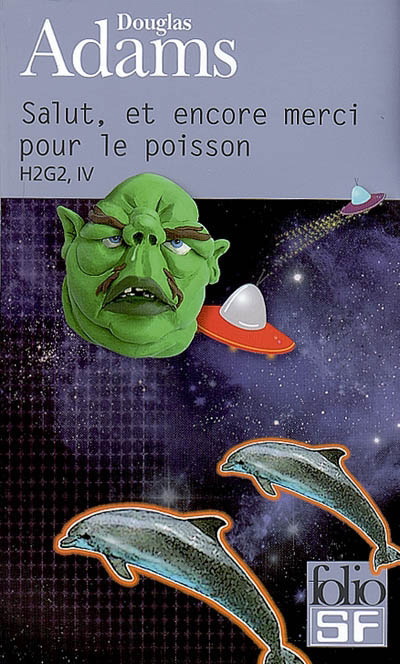 Salut et encore merci pour le poisson #04 - DOUGLAS ADAMS