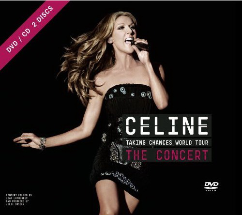 Taking chances world tour:Concert CD+DVD - DION CELINE