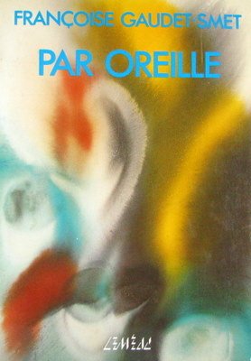 Par oreille - FRANCOISE GAUDET-SMET