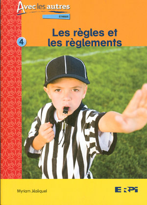 Les Règles et les règlements - MYRIAM JÉZÉQUEL
